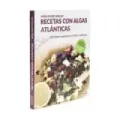 Libro “ Cocina fácil con Algas” – Dieta atlántica